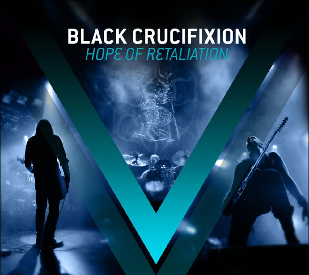 Black Crucifixion "Hope of Retaliation" CD